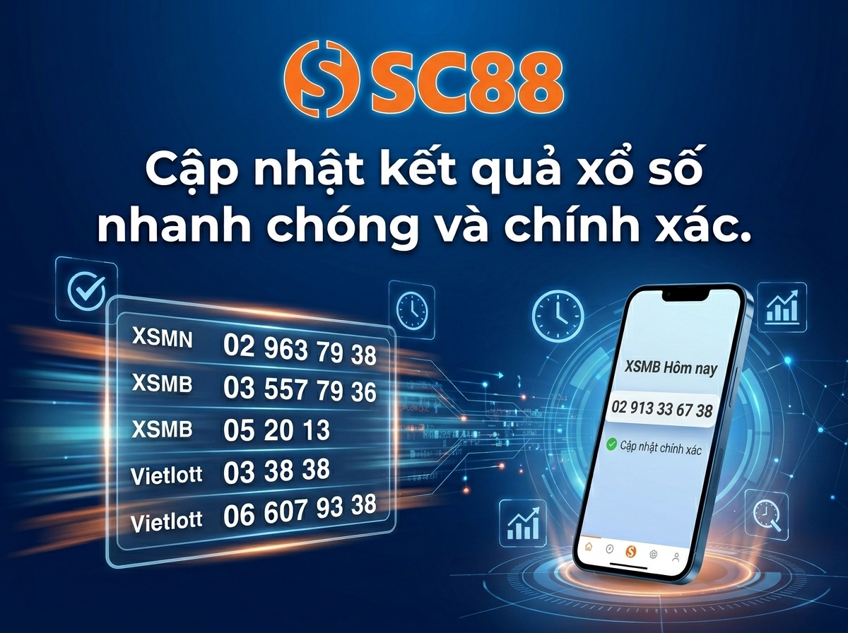 Xổ số trực tuyến SC88 cập nhật kết quả nhanh chóng và chính xác