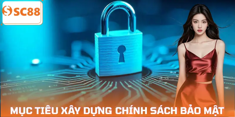 chinh-sach-bao-mat-muc-tieu