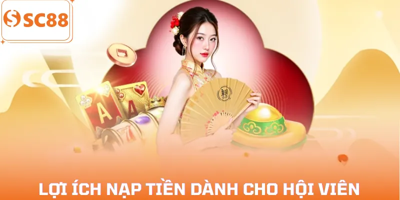 nap-tien-sc88-loi-ich