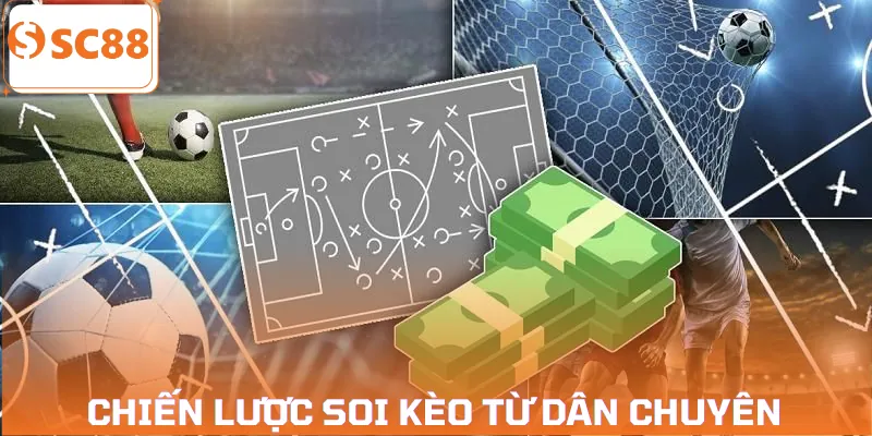 soi-keo-sc88-chien-luoc