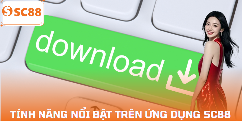 tai-app-sc88-tinh-nang